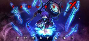 「SAMURAI X 十刀のサムライ」レビュー！爽快感満点のアクションゲームを徹底解析